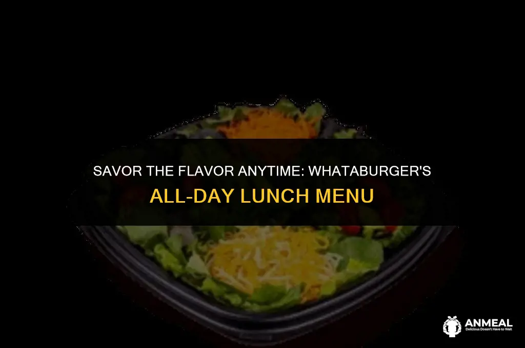 do whataburger sell lunch all day