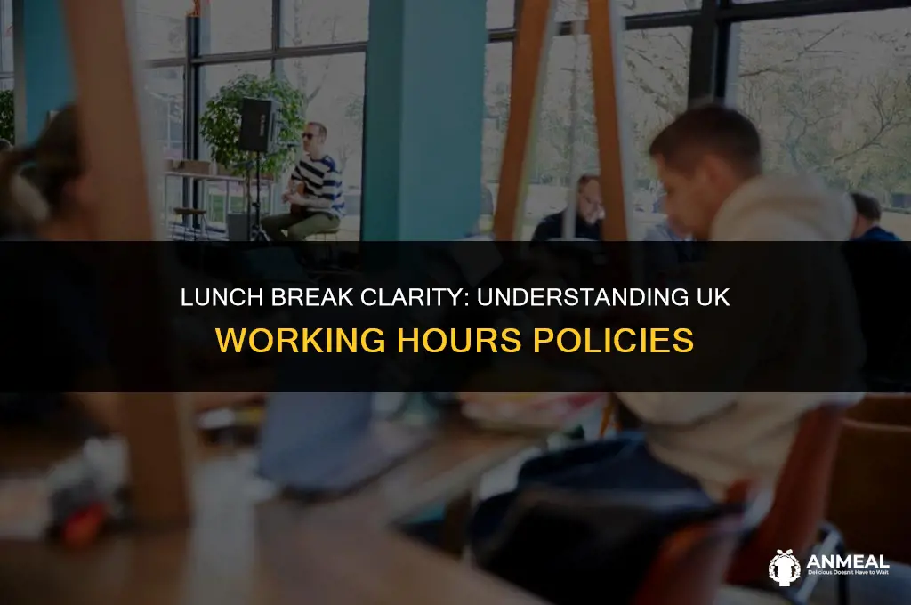 do working hours include lunch uk