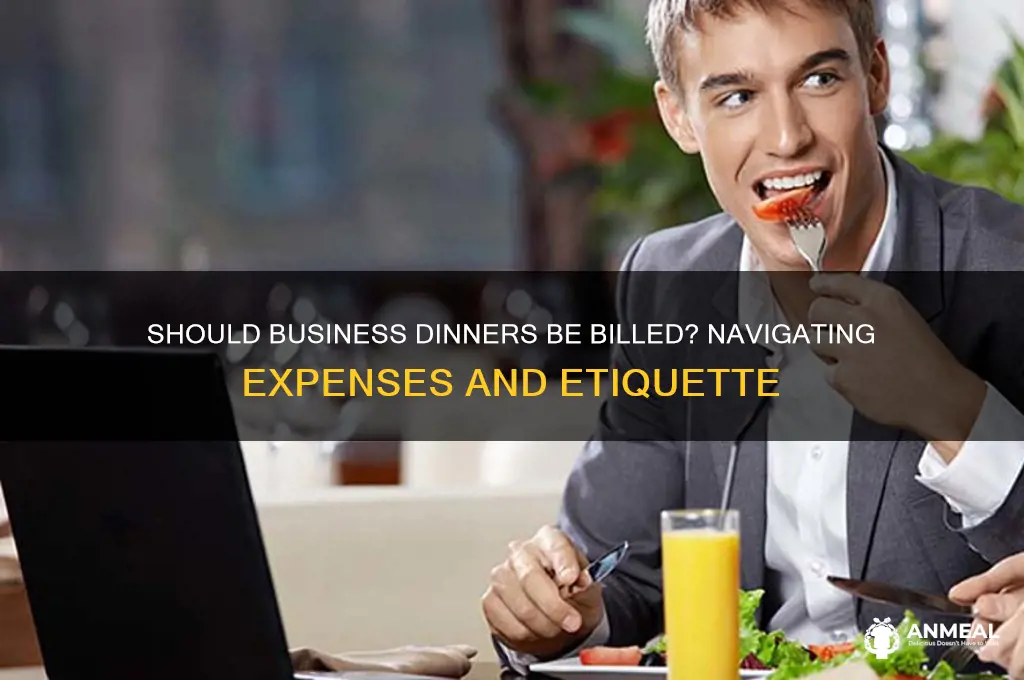 do you bill for business dinner