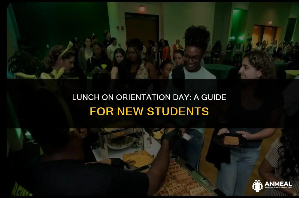 do you bring lunch on orientation day