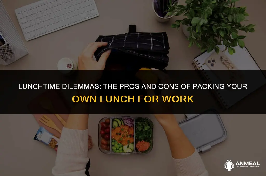 do you bring your own lunch to work