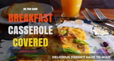 Breakfast Casserole: Cover or Not?