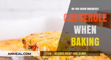Breakfast Casserole Baking: Cover or Not?