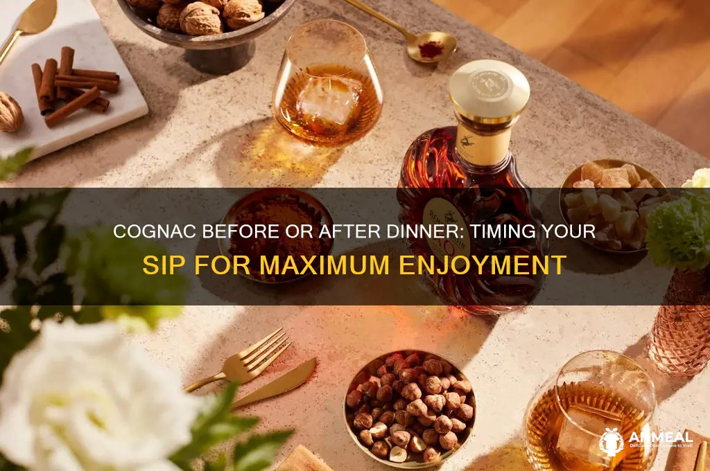 do you drink cognac before or after dinner