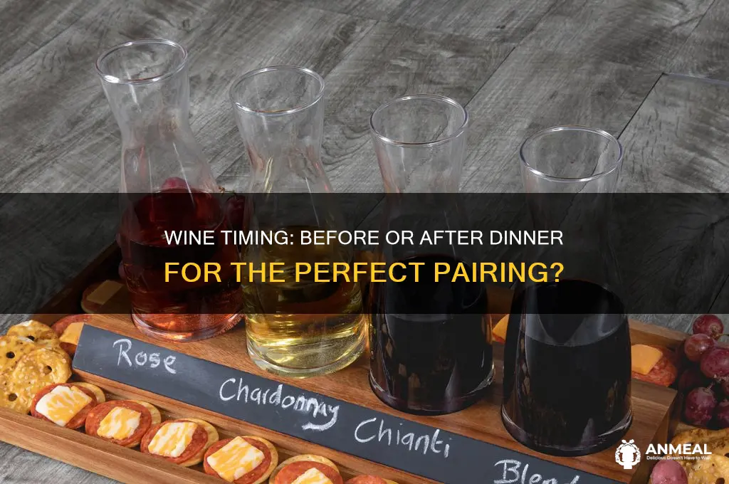 do you drink wine before or after dinner
