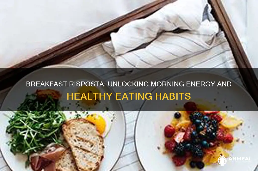 do you have breakfast risposta