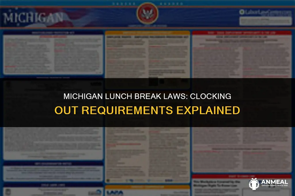 do you have to clock out for lunch in michigan