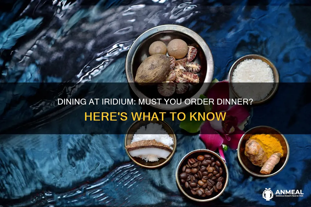 do you have to order dinner at the iridium