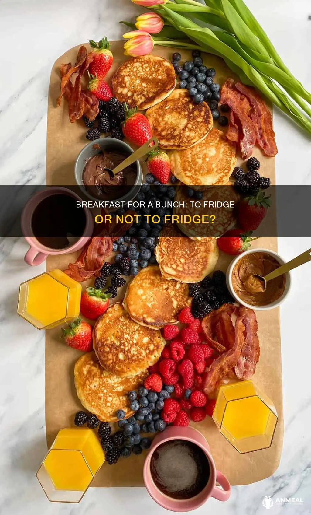 do you have to refridgerate breakfast for a bunch