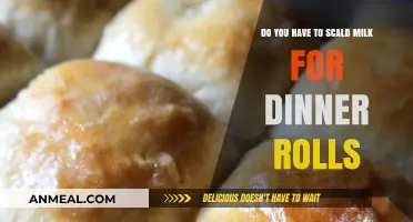 Scalding Milk for Dinner Rolls: Is It Necessary or Optional?