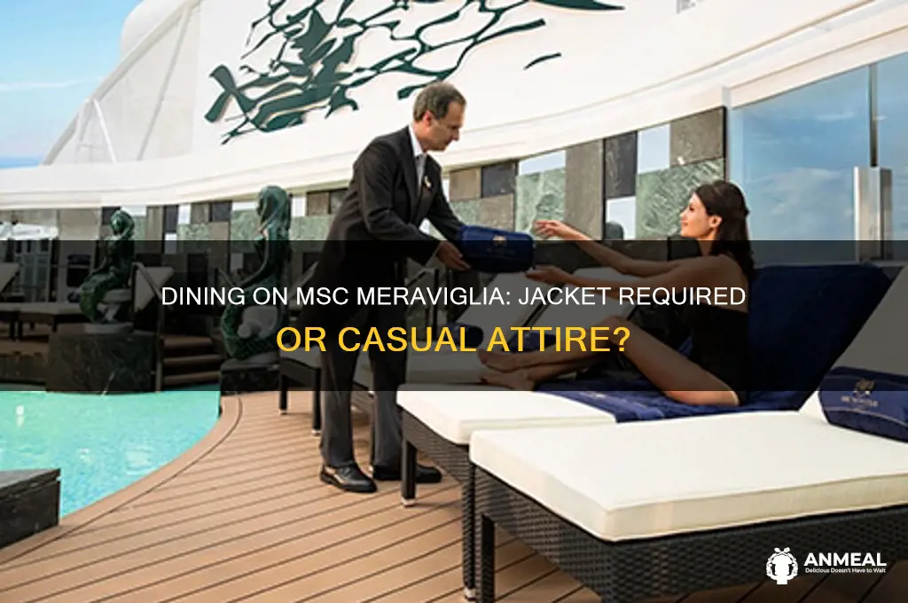 do you need a jacket for dinner on msc meraviglia