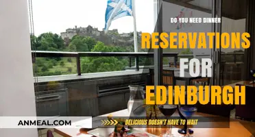 Edinburgh Dining: Are Reservations Necessary for Your Evening Meal?