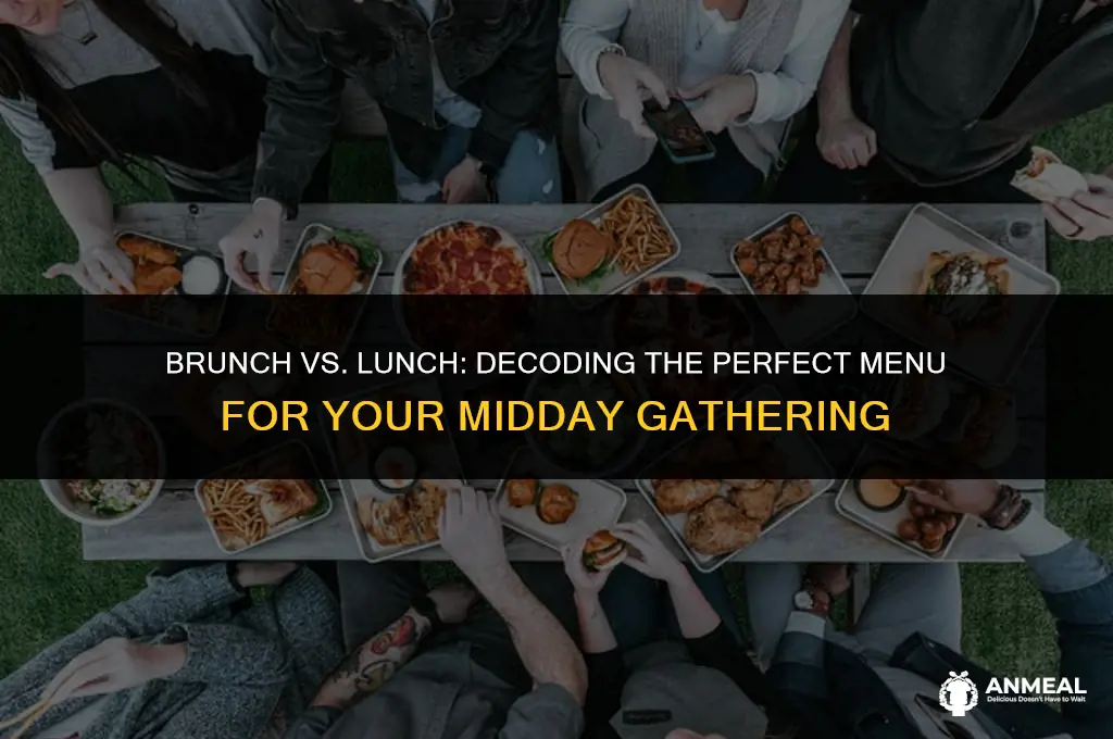 do you need lunch items during brunch