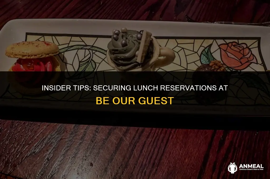 do you need lunch reservations at be our guest
