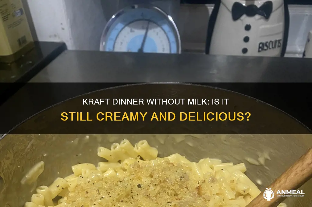 do you need milk for kraft dinner