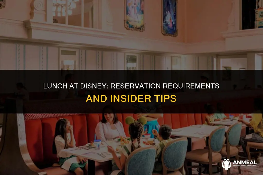 do you need reservations for lunch at disney