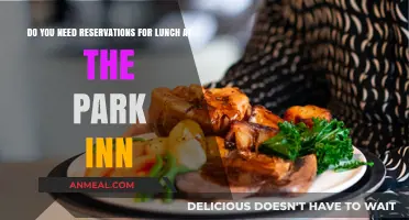 Lunch at the Park Inn: Reservation Requirements Explained