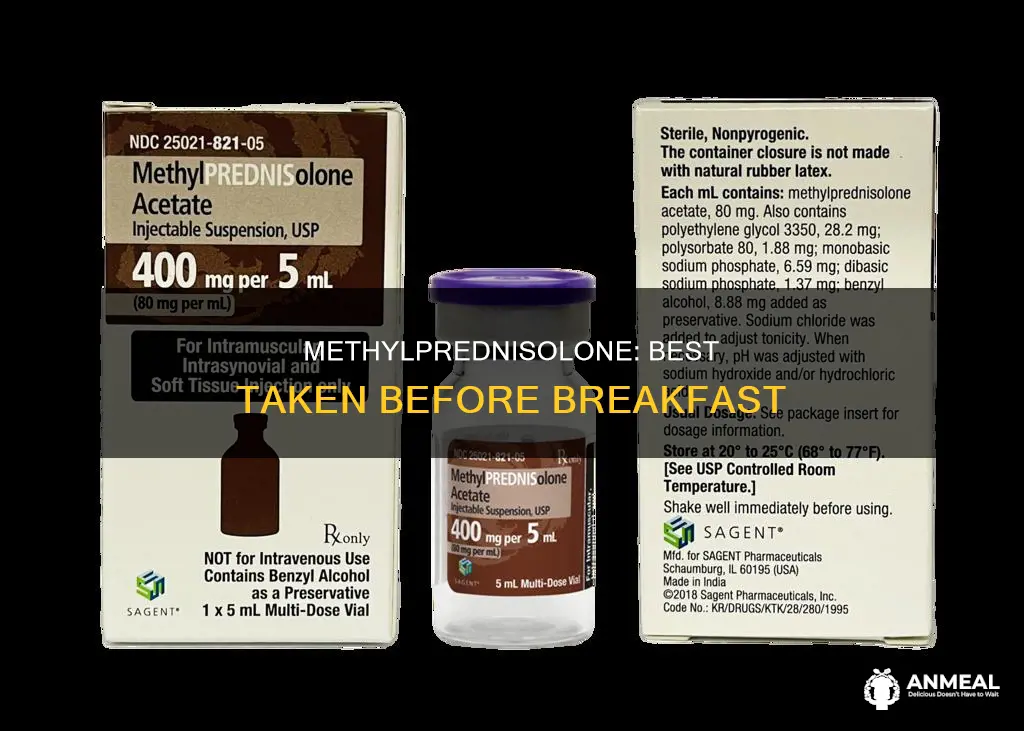 do you take methylprednisolone 1 hour before breakfast