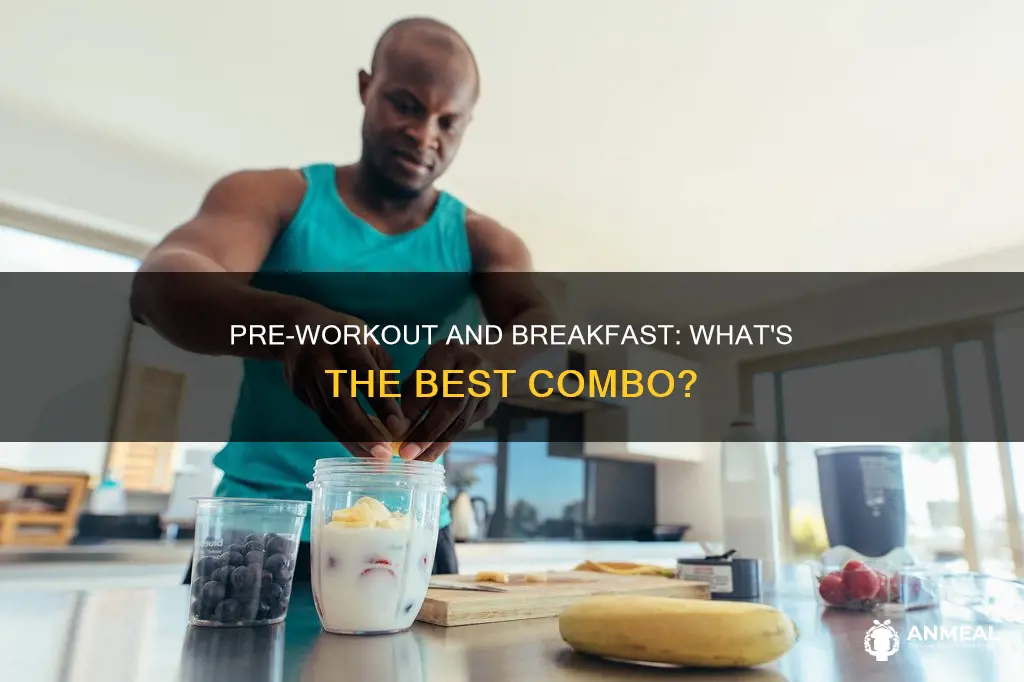 do you take your preworkout with breakfast