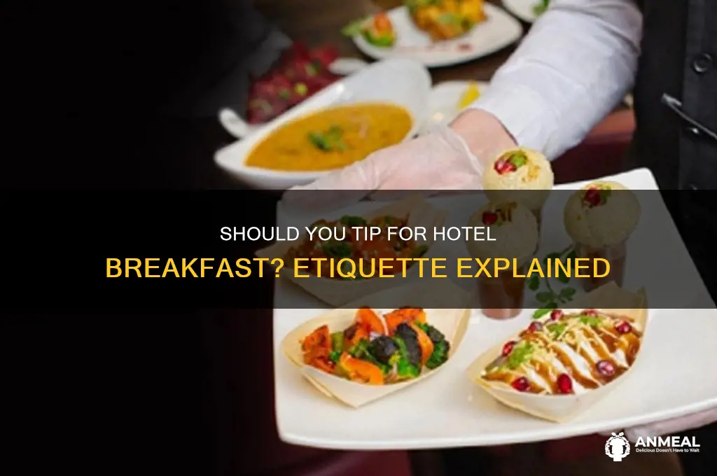 do you tip hotel breakfast