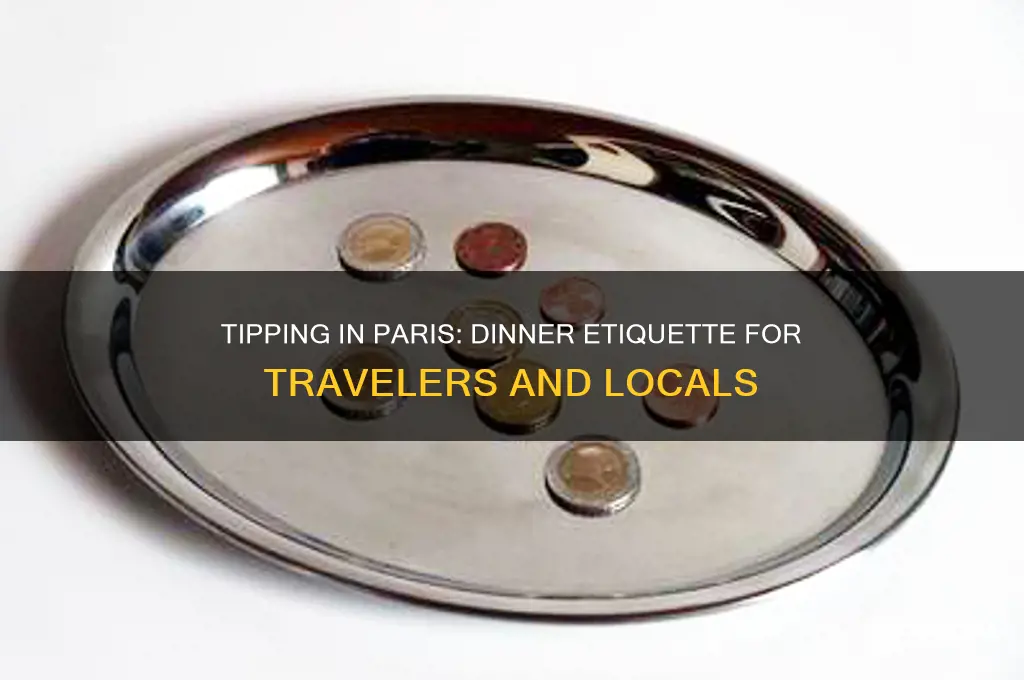 do you tip in paris for dinner