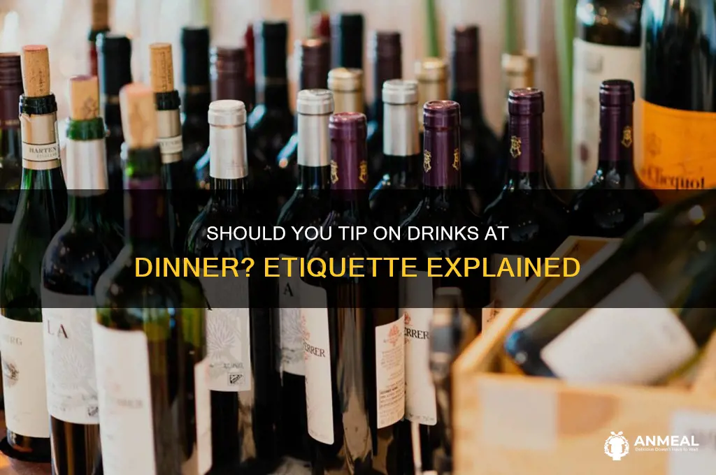 do you tip on drinks at dinner