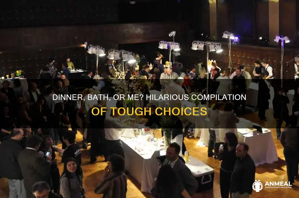 do you want dinner a bath or me compilation