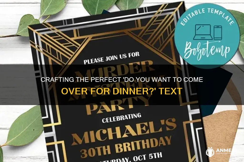 do you want to come over for dinner text
