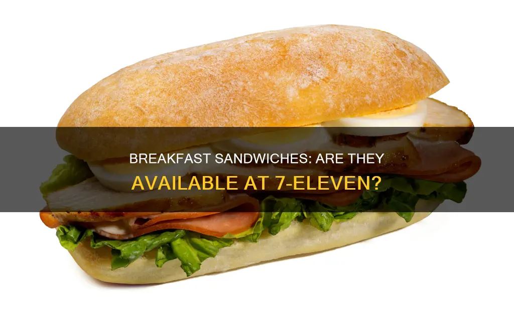 does 7-eleven sell breakfast sandwiches