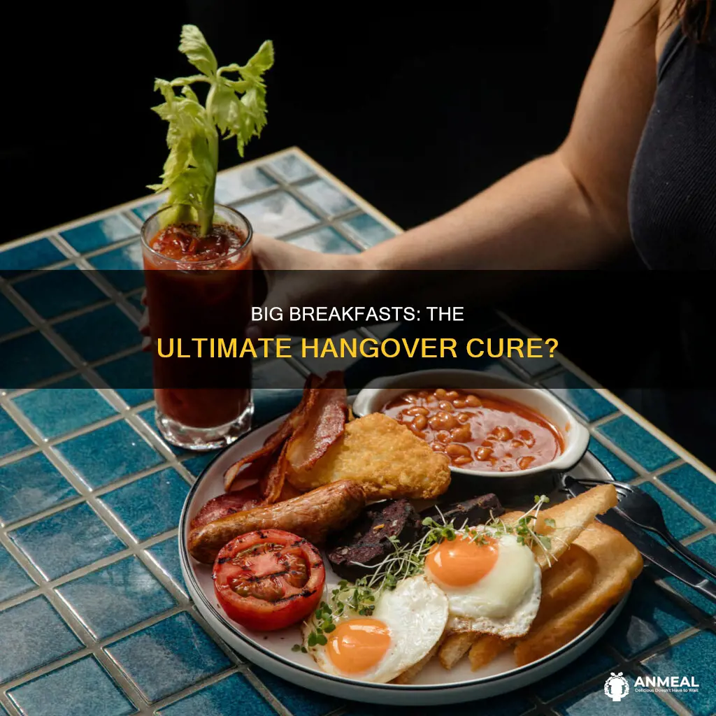 does a big breakfast help a hangover