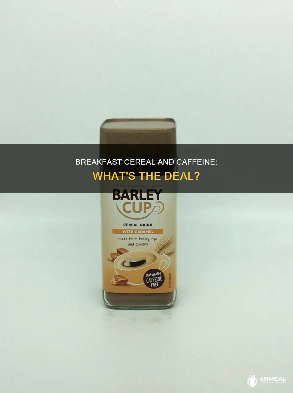 does a breakfast cereal hav caffeine