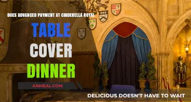 Cinderella's Royal Table: Does Advanced Payment Include Dinner?