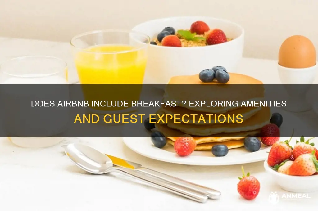 does airbnb ibxlude breakfast