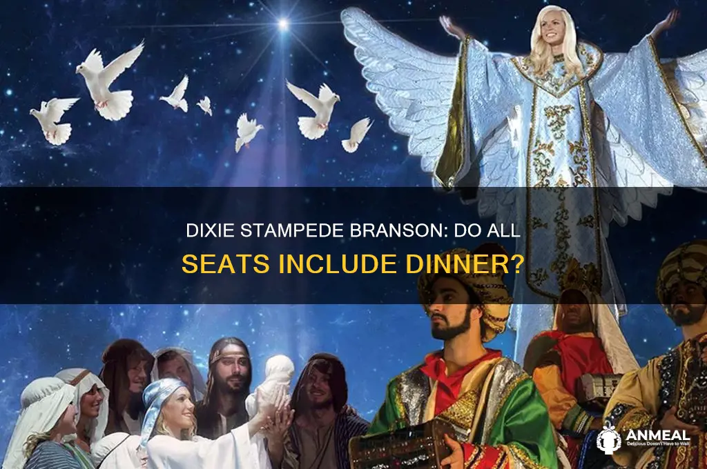 does all seats at dixie stampede branson come with dinner