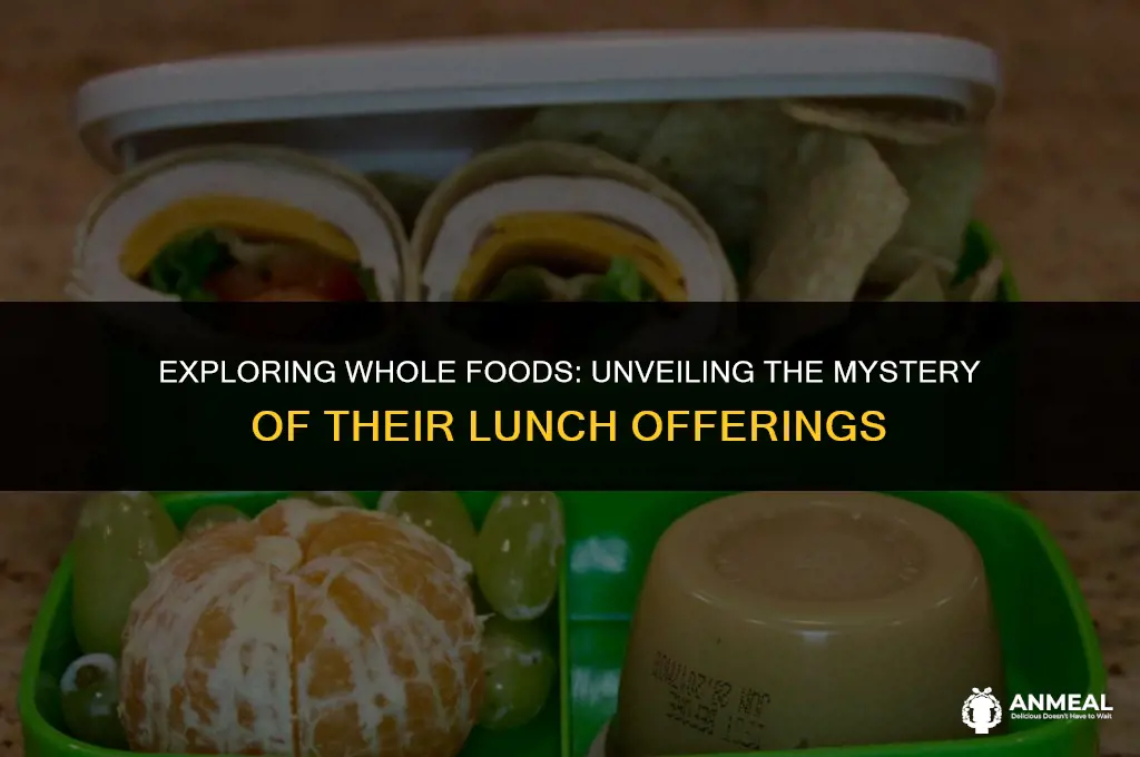 does all whole foods have a lunch