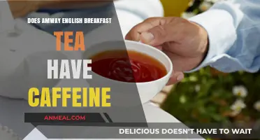 Amway English Breakfast Tea: Caffeine Content and More