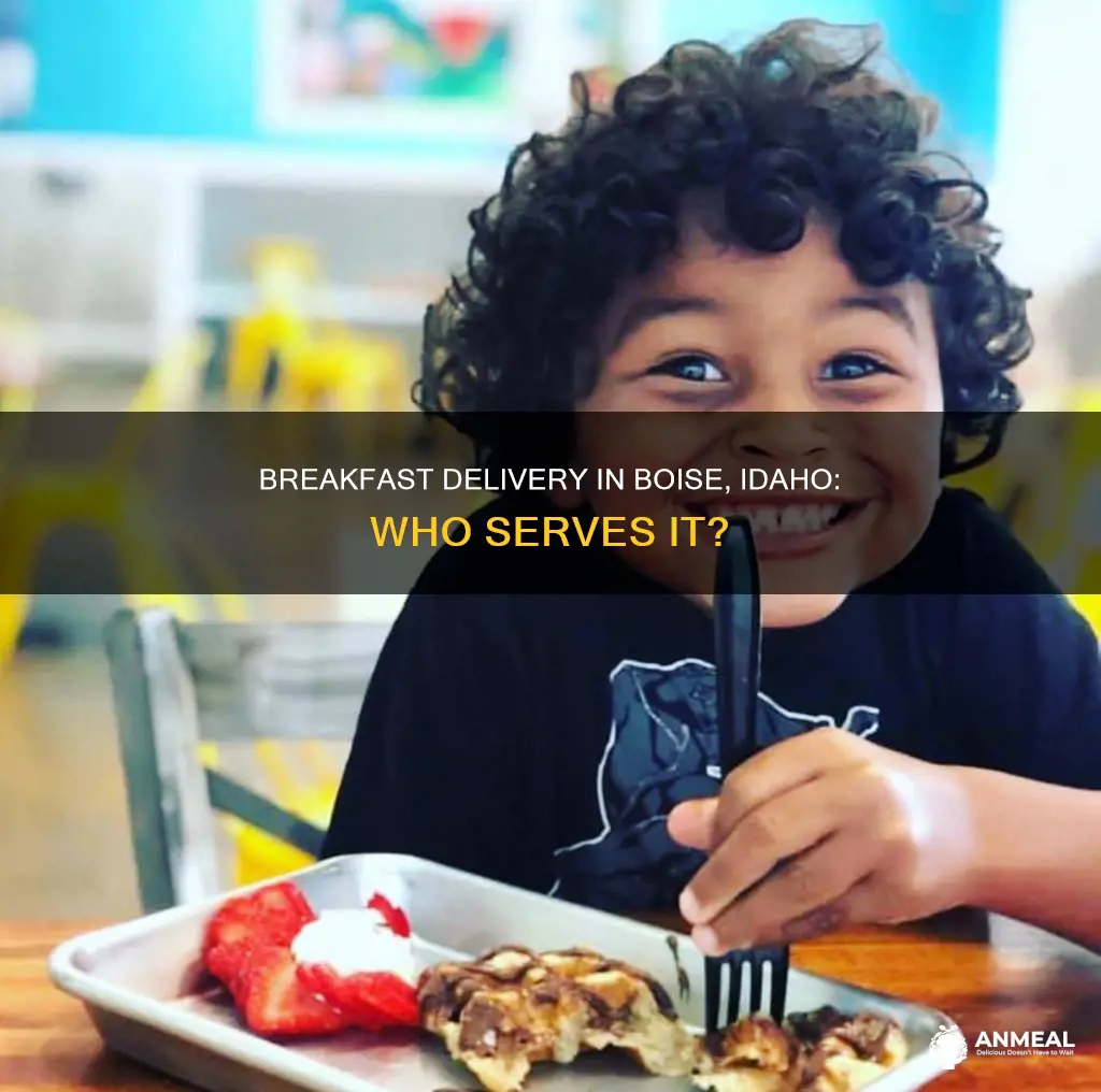 does anybody deliver breakfast in boise idaho