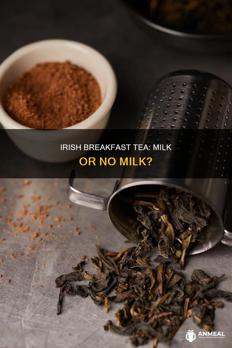 does anyone else drink irish breakfast tea without milk