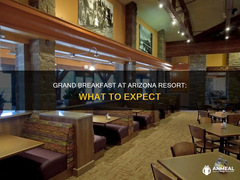 does arizona grand resort have breakfast