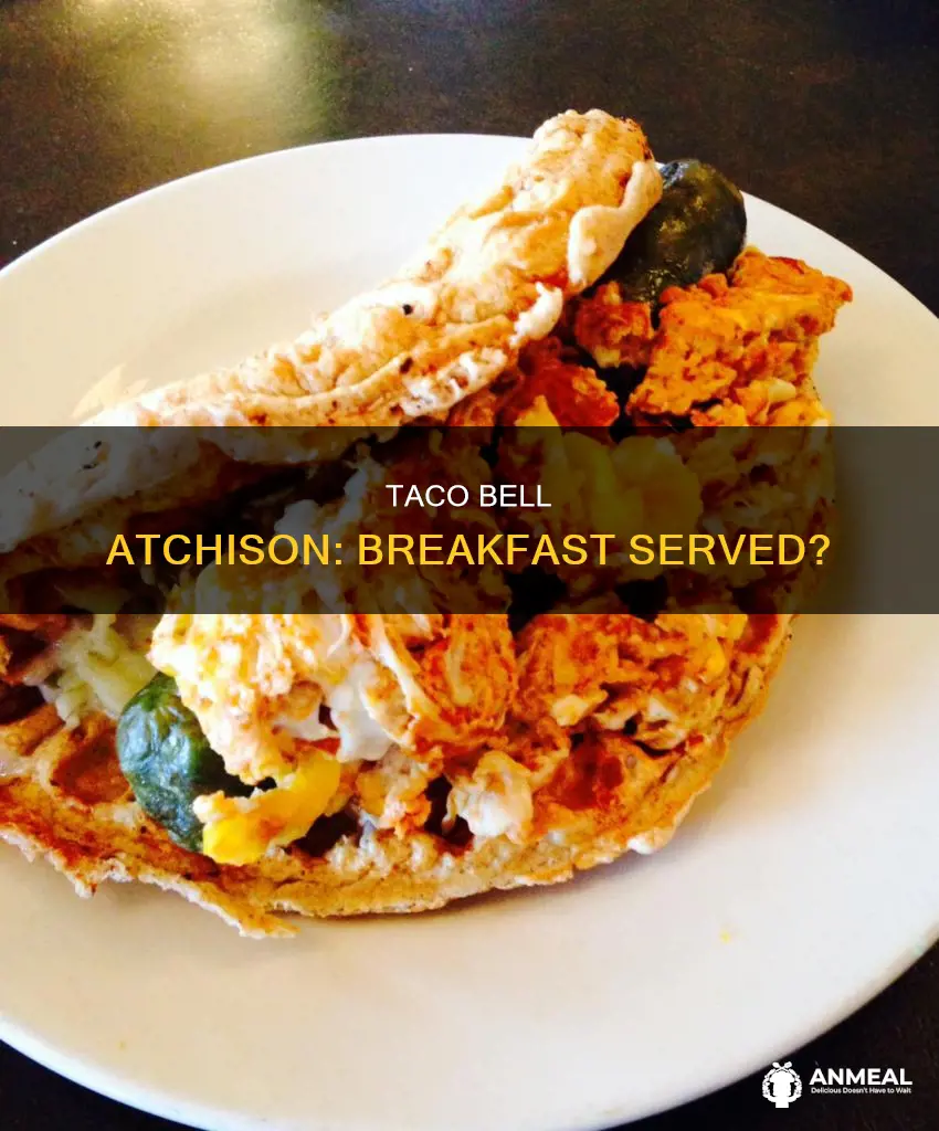does atchison ks taco bell have breakfast