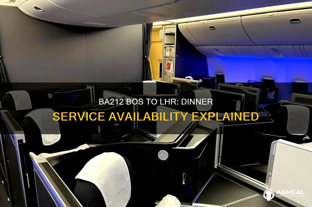 does ba212 bos lhr have dinner