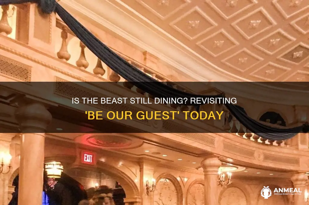 does be our guest still have the beast at dinner