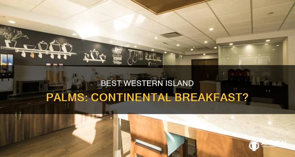 does best western island palms have a continental breakfast