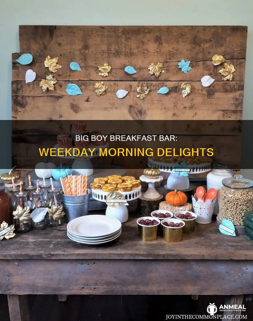 does big boy do breakfast bar during the week