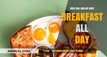 Bill Miller's Breakfast: All-Day Availability?