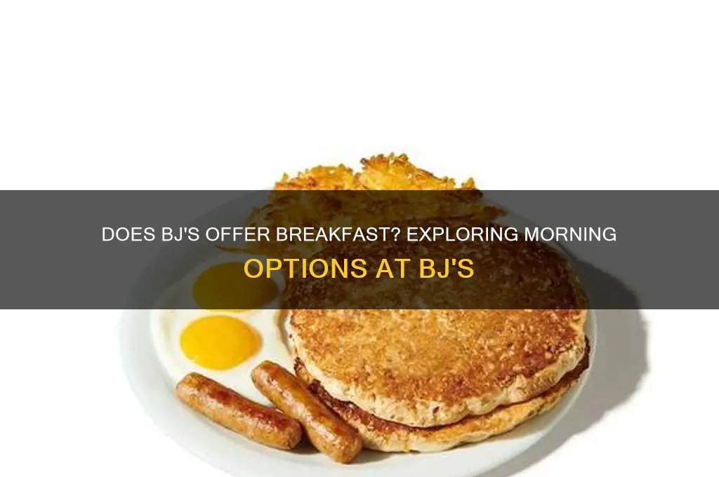 does bjs have breakfast
