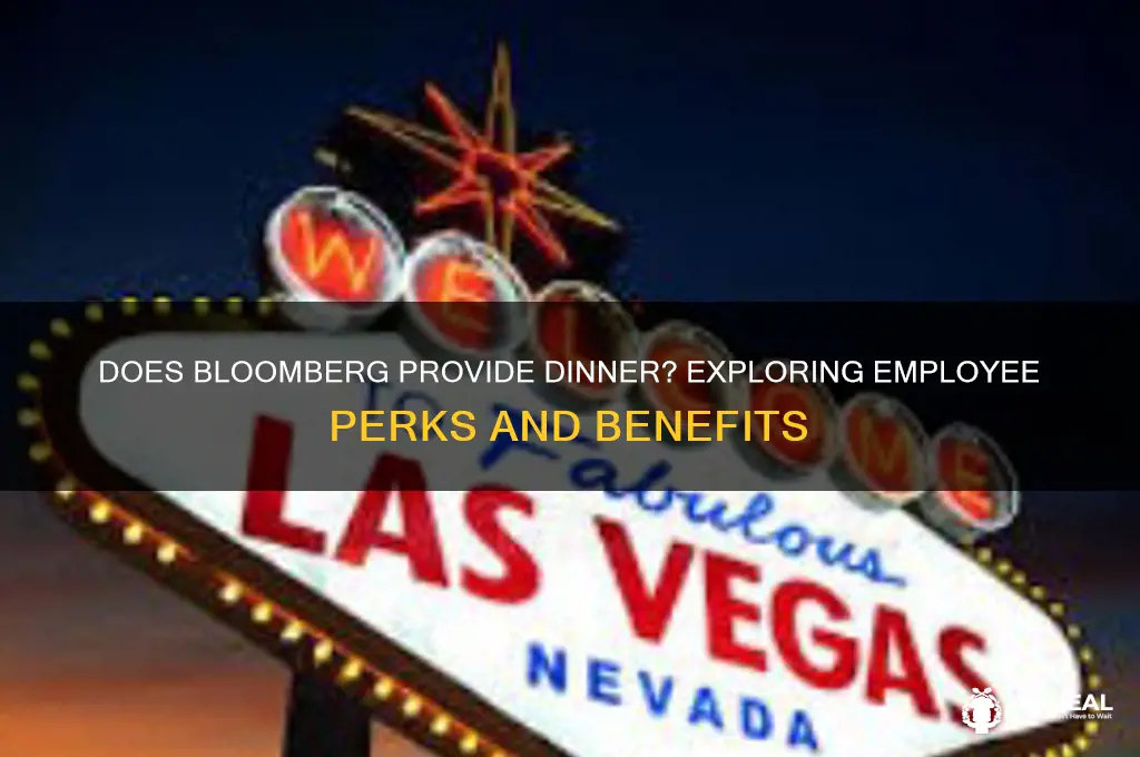 does bloomberg provide dinner