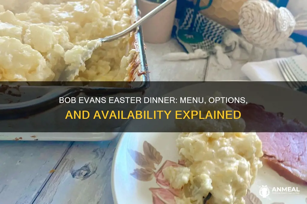does bob evans have an easter dinner