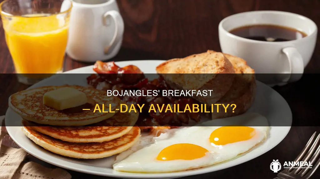 does bojangles do all day breakfast