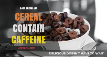 Does Your Breakfast Cereal Contain Caffeine? Surprising Facts Revealed